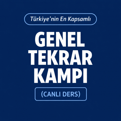 GENEL TEKRAR KAMPI +ATAMA PAKETİ(CANLI DERS)