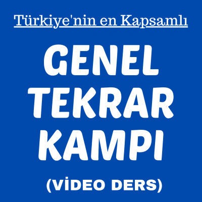 GENEL TEKRAR KAMPI (VİDEO DERS)